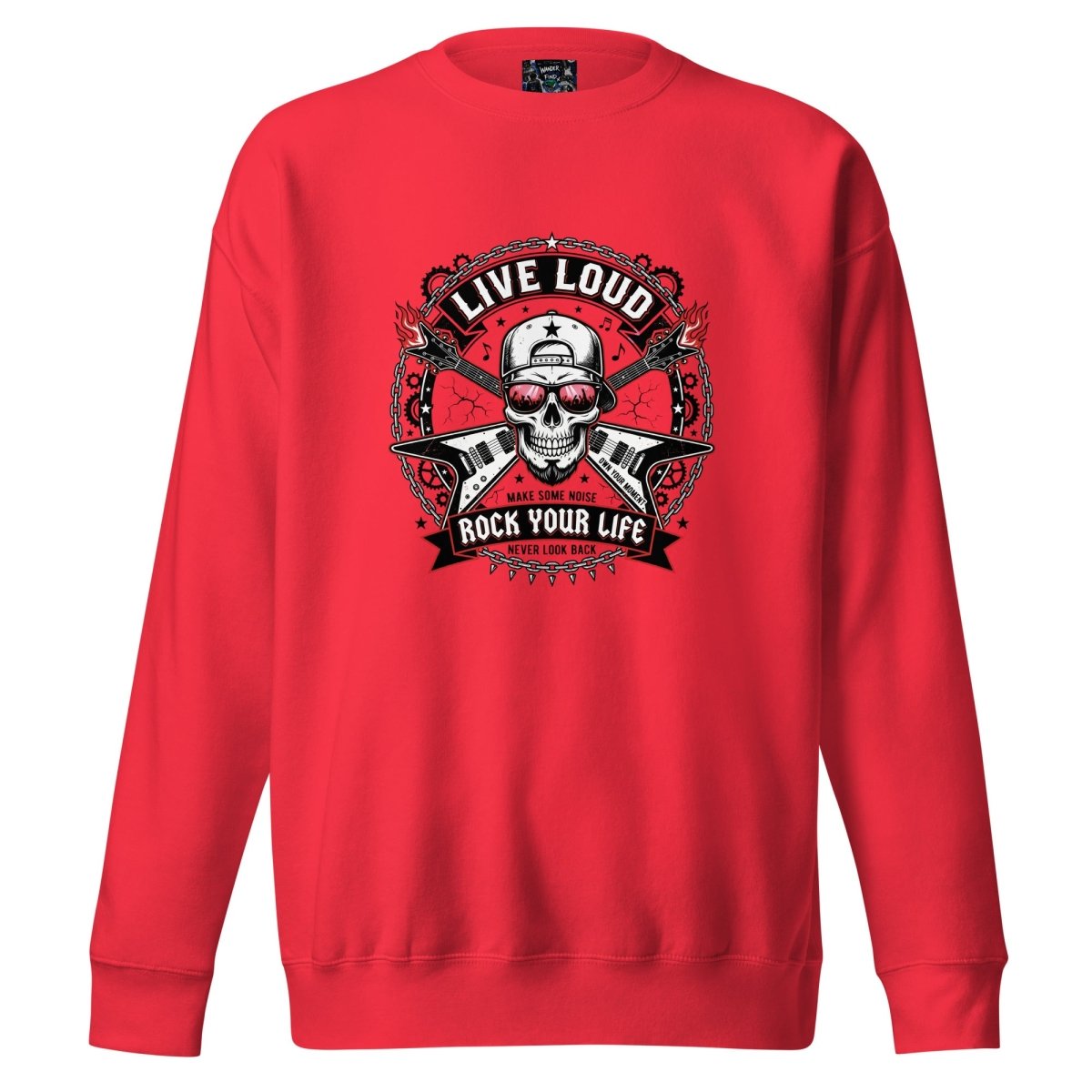Live Loud Rock Your Life Sweatshirt - Sweatshirt
