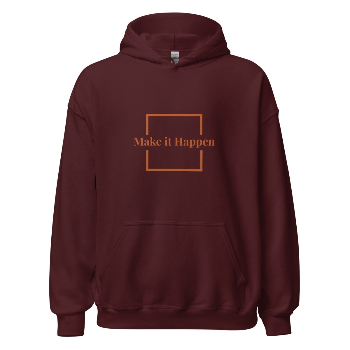 Make It Happen Hoodie | Unisex Heavy Blend Maroon Pullover - Hoodie
